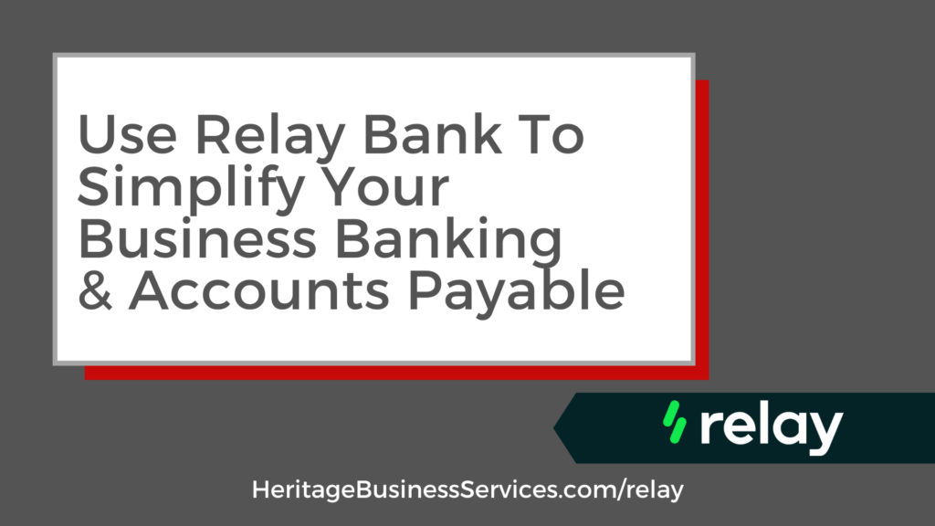 Use Relay Bank And Simplify Your Business Banking And Accounting​