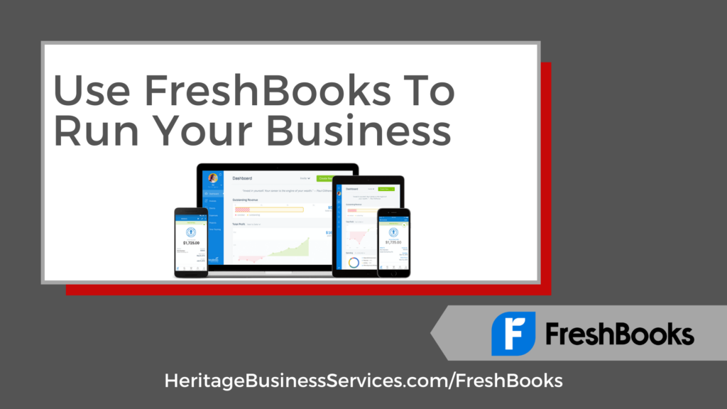 Use FreshBooks to run your business