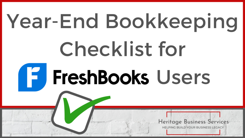 Year End Bookkeeping Checklist For FreshBooks